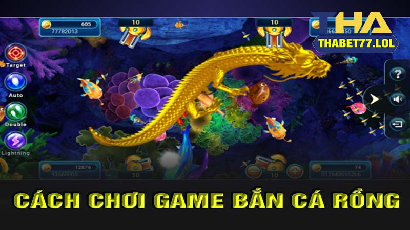 Cách chơi game bắn cá rồng đơn giản